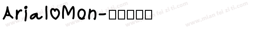 Arial Mon字体转换